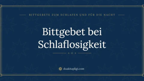 Bittgebet bei Schlaflosigkeit