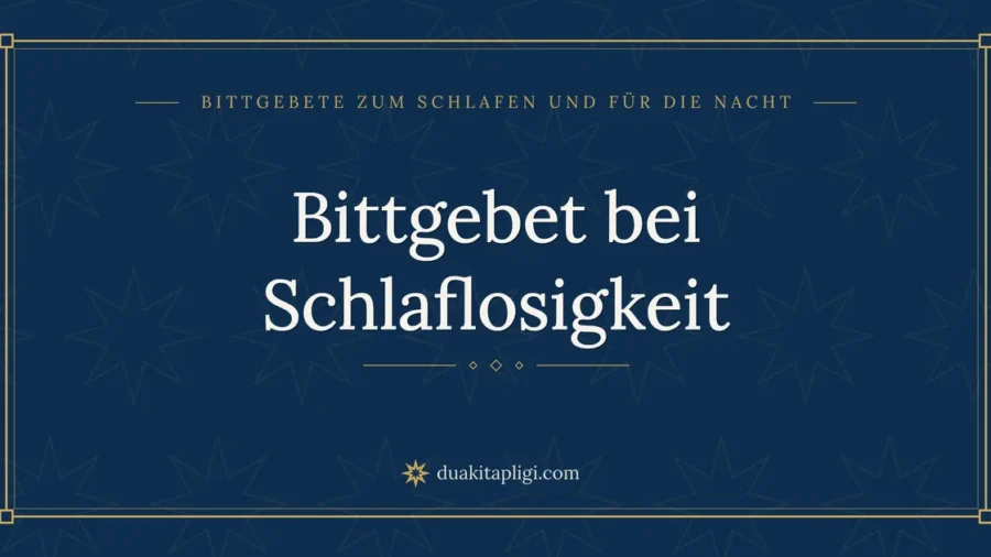 Bittgebet bei Schlaflosigkeit