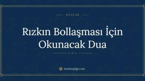 En Kuvvetli Rızık Duaları: Okunuşu, Anlamı ve Fazileti