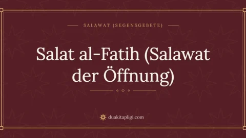 Salat al-Fatih (Salawat der Öffnung)