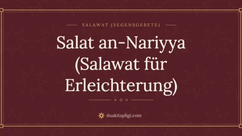 Salat an-Nariyya (Salawat für Erleichterung)
