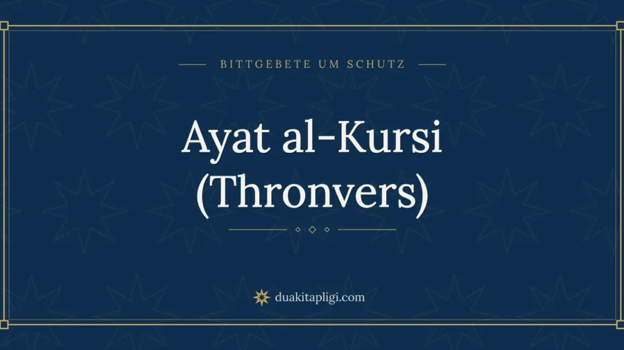 Ayat al-Kursi (Thronvers)