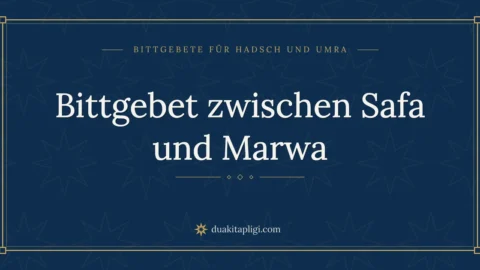 Bittgebet zwischen Safa und Marwa