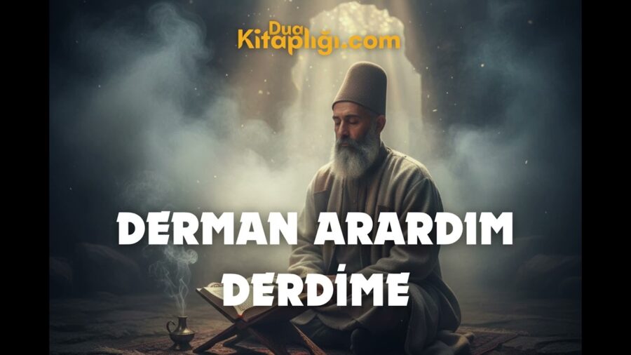 Derman Arardım Derdime İlahisi Sözleri – Niyâzî-i Mısrî