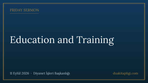 Friday Sermon: Education and Training