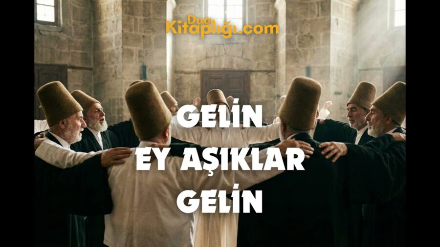 Gelin Ey Âşıklar Gelin İlahisi Sözleri – Yunus Emre
