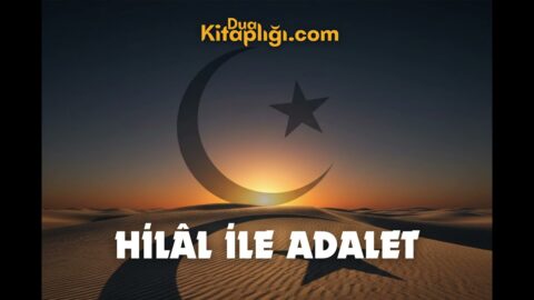 Hilâl ile Adalet Marşı Sözleri