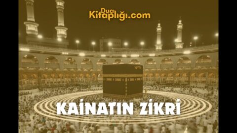 Kâinatın Zikri İlahisi Sözleri – Lâ İlâhe İllallah
