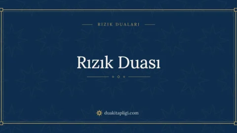 Rızık Duası: Arapçası, Okunuşu ve Anlamı