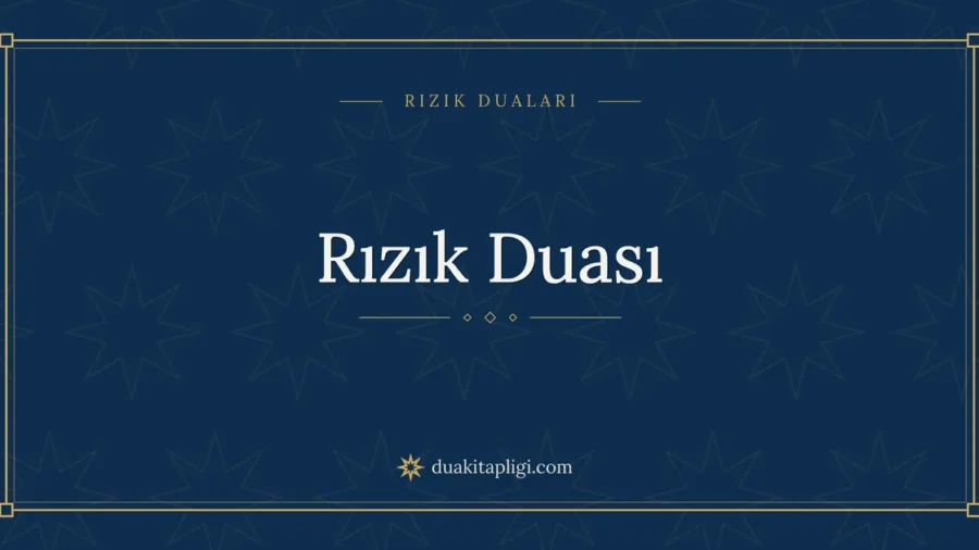 Rızık Duası: Arapçası, Okunuşu ve Anlamı