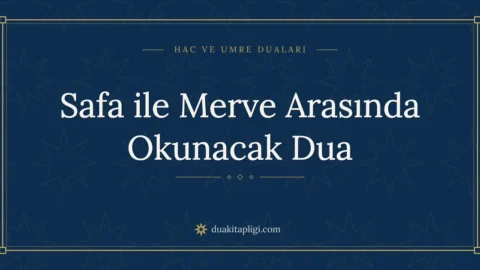 Dua Between Safa and Marwa