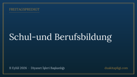Freitagspredigt: Schul-und Berufsbildung