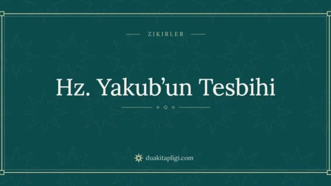 Tasbih of Prophet Ya’qub