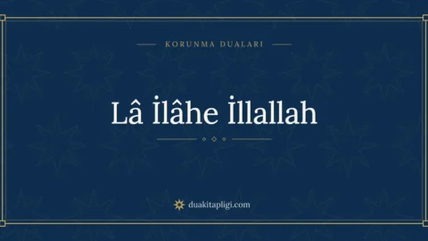 La ilaha illallah: Bedeutung und Vorzug