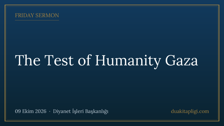 Friday Sermon: The Test of Humanity Gaza
